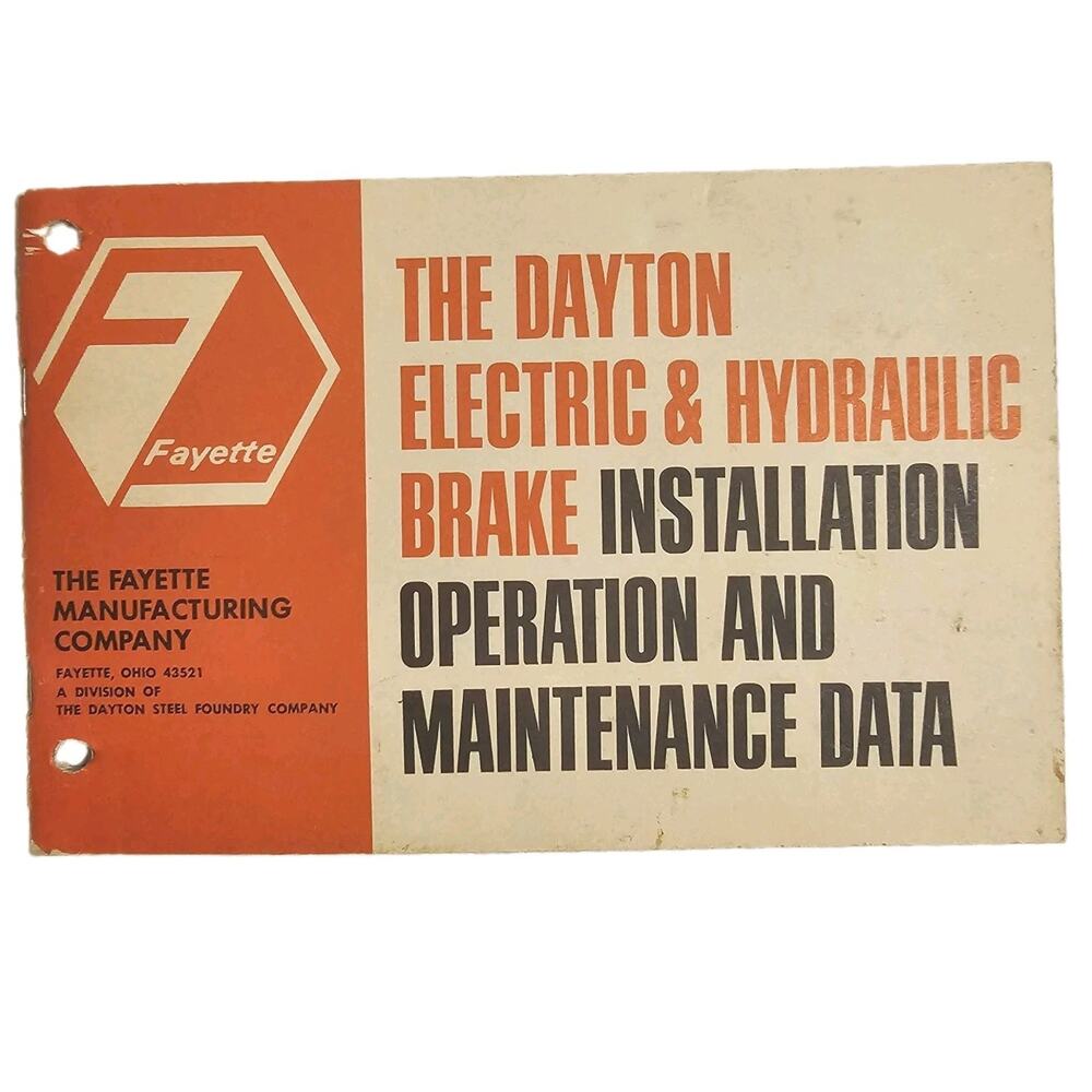 Dayton Electric & HydraulicBrake Installation Operation & Maintenance Data Vtg